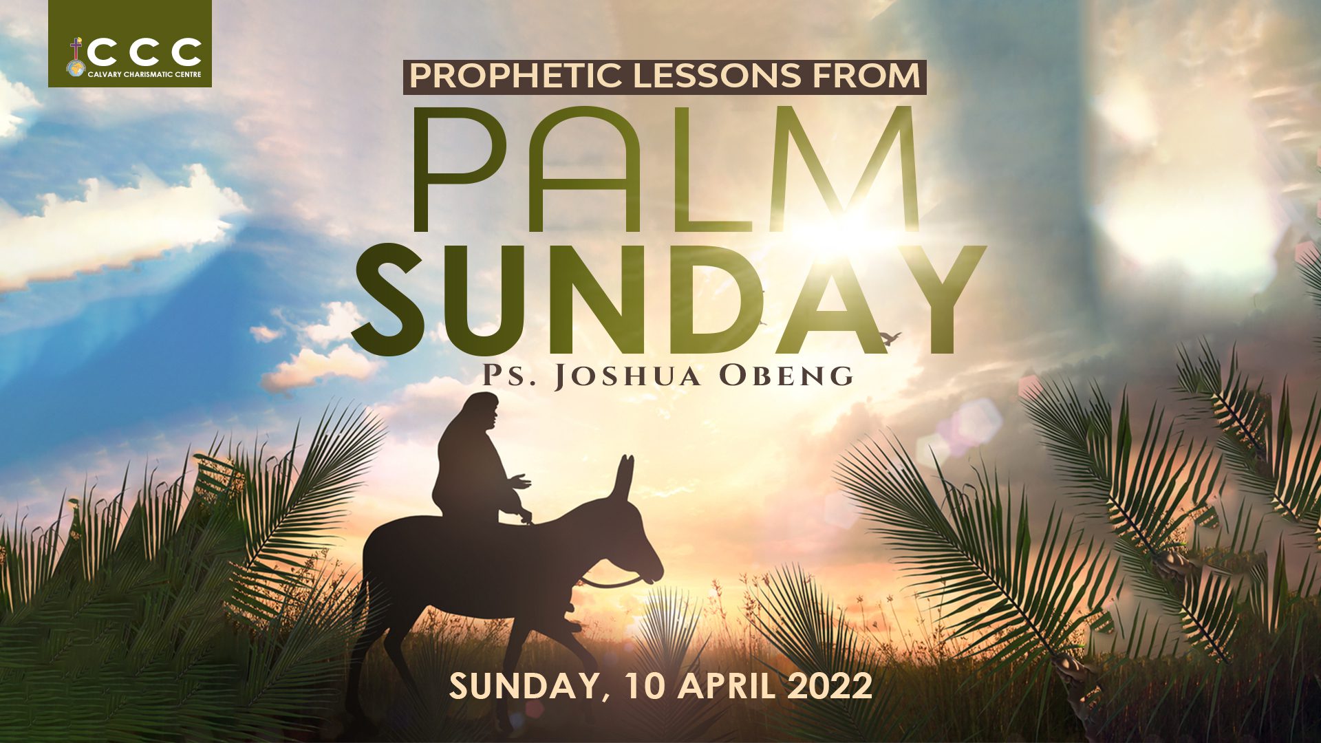 PROPHETIC LESSONS FROM PALM SUNDAY