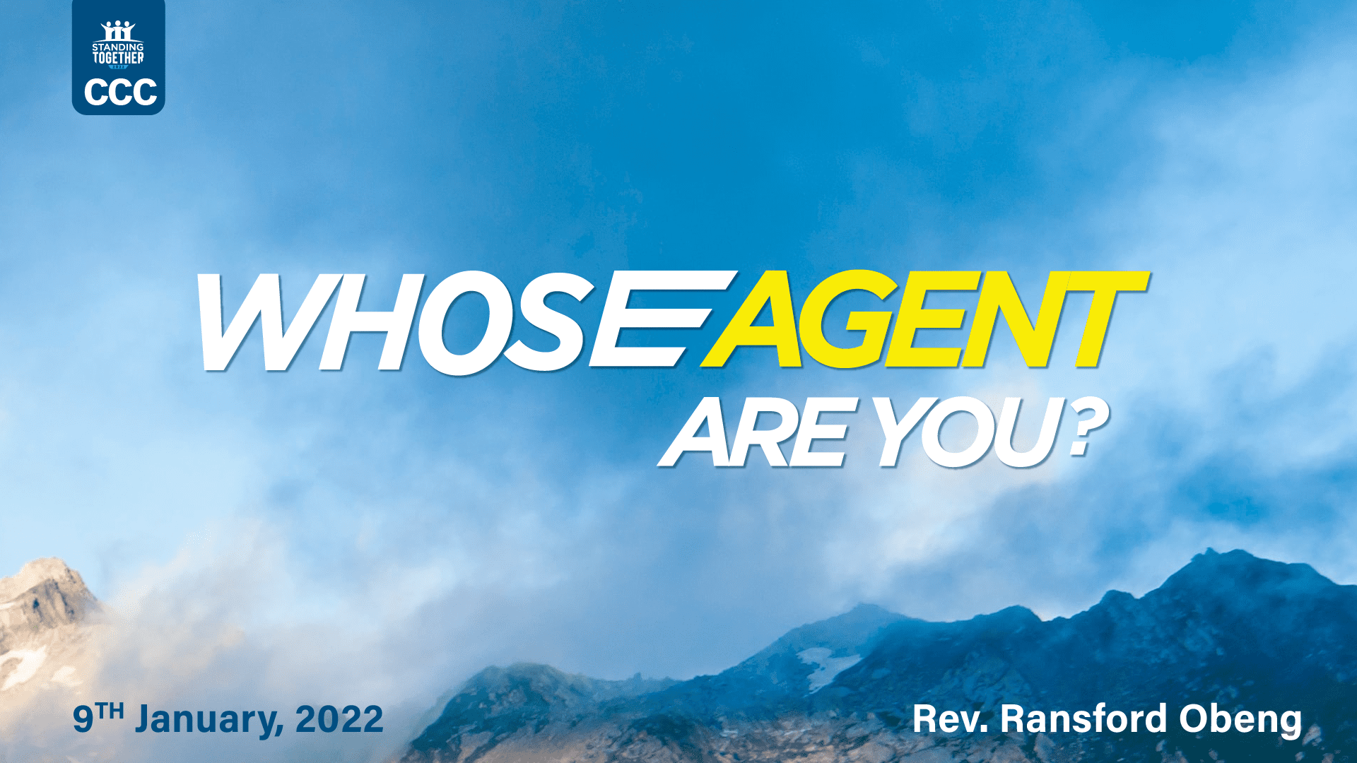 WHOSE AGENT ARE YOU?